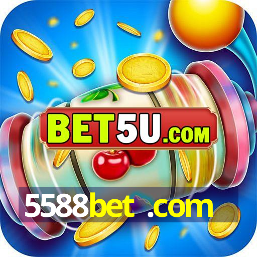 5588bet .com